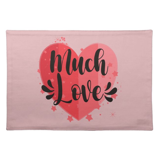 Much Love, Big Heart Cloth Placemat (Front)