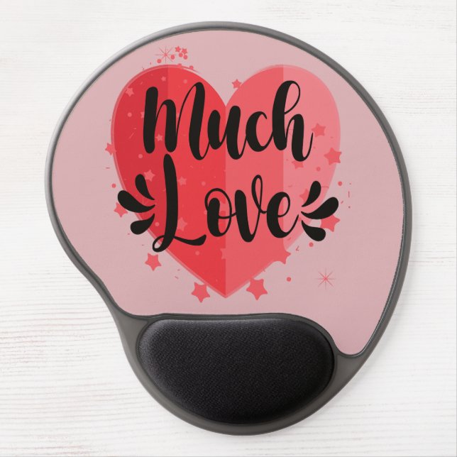 Much Love, Big Heart Gel Mouse Pad (Front)