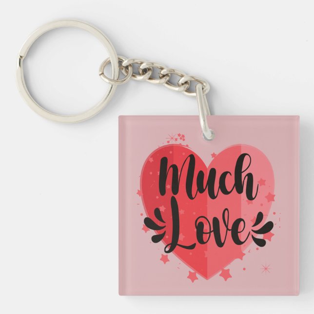 Much Love, Big Heart Keychain (Front)