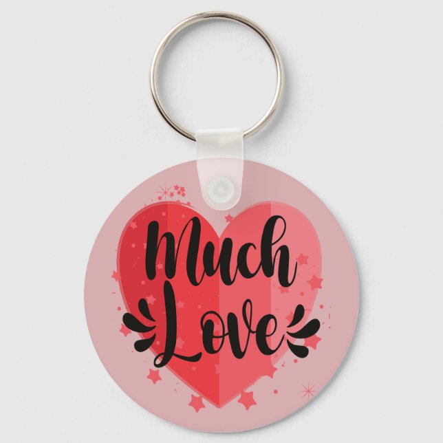 Much Love, Big Heart Keychain (Front)