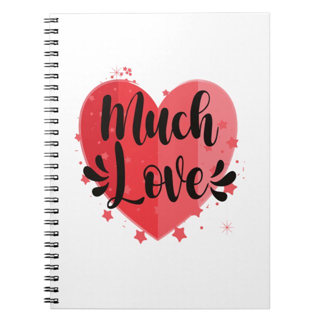 Much Love, Big Heart Notebook (Front)