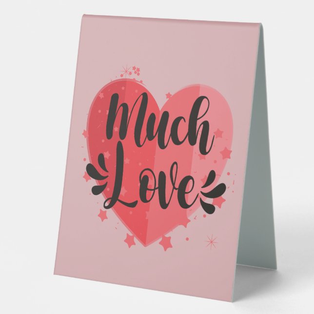 Much Love, Big Heart Table Tent (Front)