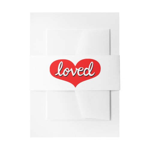 MUCH LOVED _ Adored _ Red love heart Invitation Belly Band