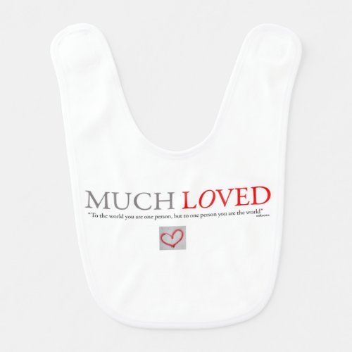 MUCH LOVED _ love quote _ Baby boygirl  Baby Bib