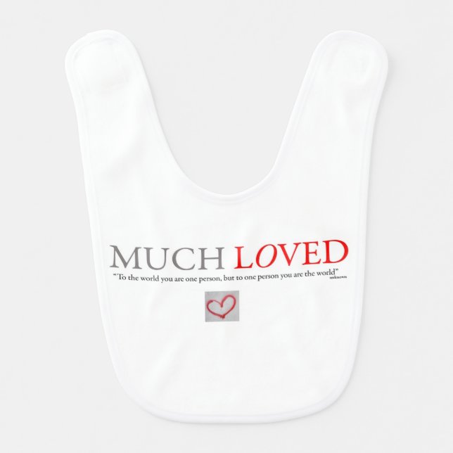 MUCH LOVED - love quote - Baby boy/girl  Baby Bib (Front)