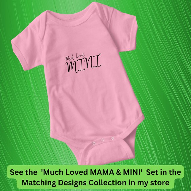 Much Loved MINI Matching Mom Baby Child, Edit Text Bodysuit (Creator Uploaded)