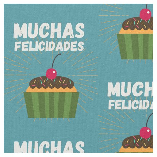 muchas felicidades fabric