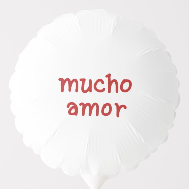 MUCHO AMOR  BALLOON (Front)