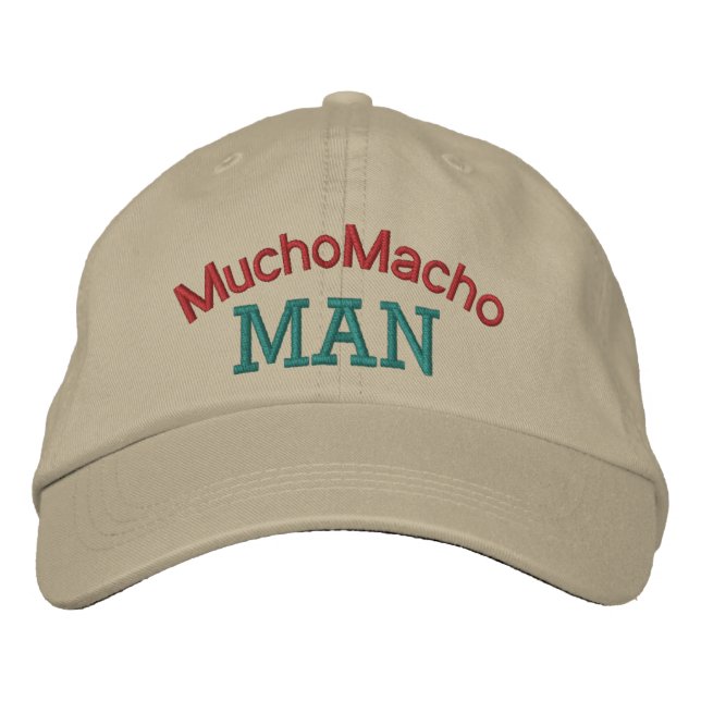 Mucho Macho Man by SRF Embroidered Baseball Cap (Front)