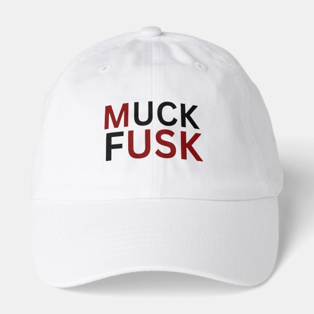 "MUCK FUSK" Hat, Classic Dad Cap (Front)