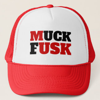"MUCK FUSK" Trucker Hat
