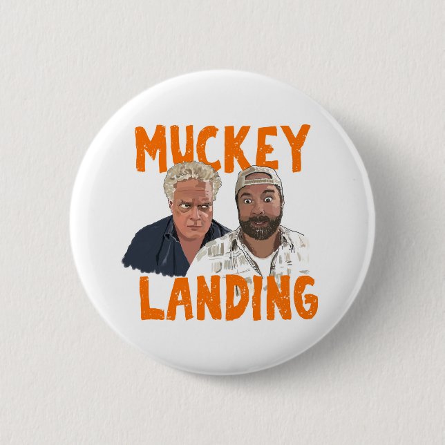 Muckey Landing Button (Front)