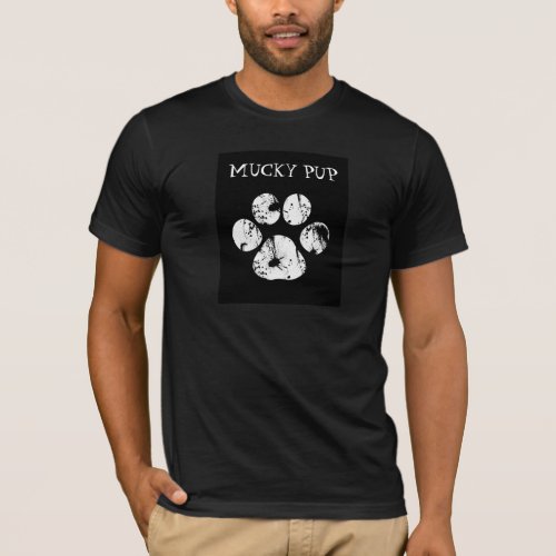 Mucky Pup T_Shirt