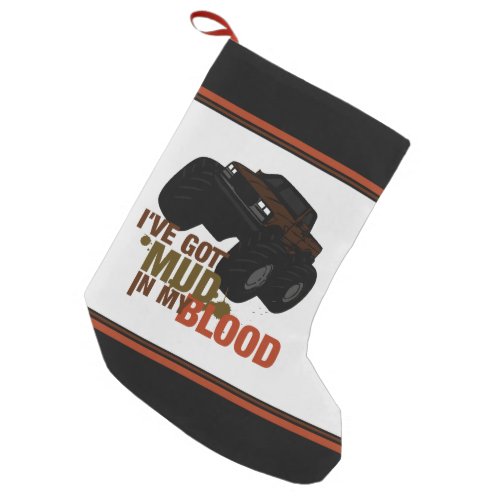 Mud in my Blood Small Christmas Stocking