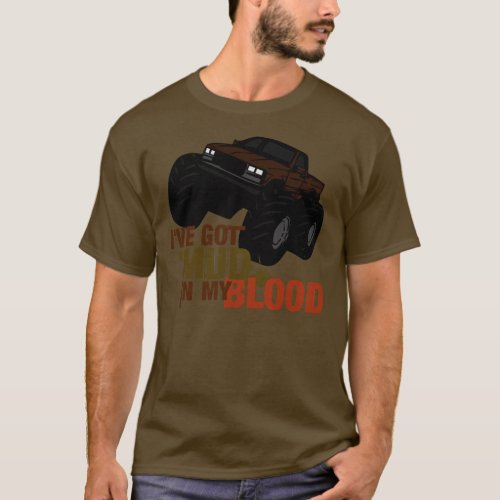 Mud in my Blood T_Shirt