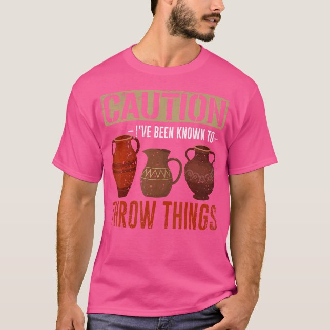 Mud Potters Ceramics Clay Artist Pottery T-Shirt (Front)
