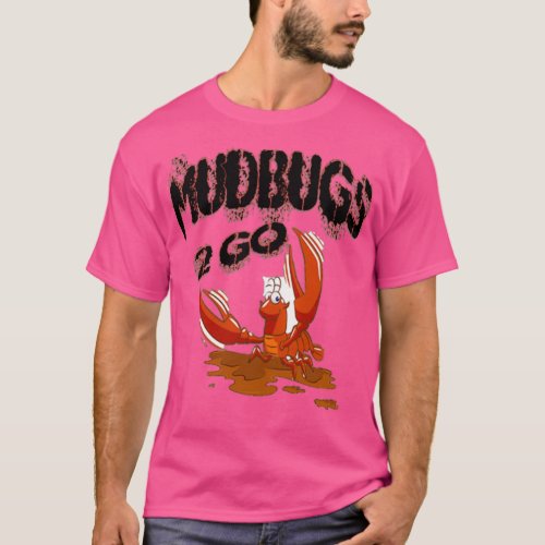 Mudbugs 2 Go Apparel T_Shirt