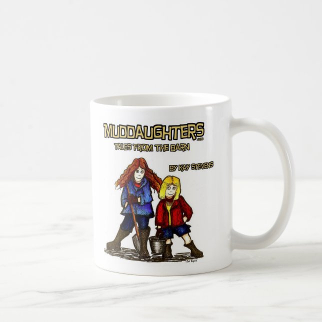 Muddaughters - Tales From the Barn Coffee Mug (Right)