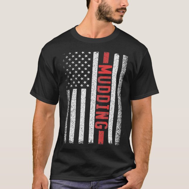 Mudding American Flag 4th of July Mud Bogging Mud  T-Shirt (Front)