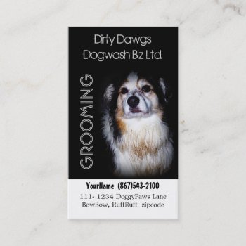 Muddy Dog Groomer Or  Dog Wash Business Card by CountryCorner at Zazzle
