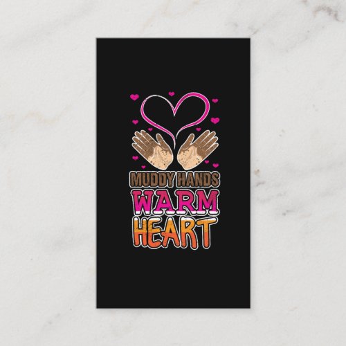 Muddy Hands Warm Heart Pottery Lover Business Card