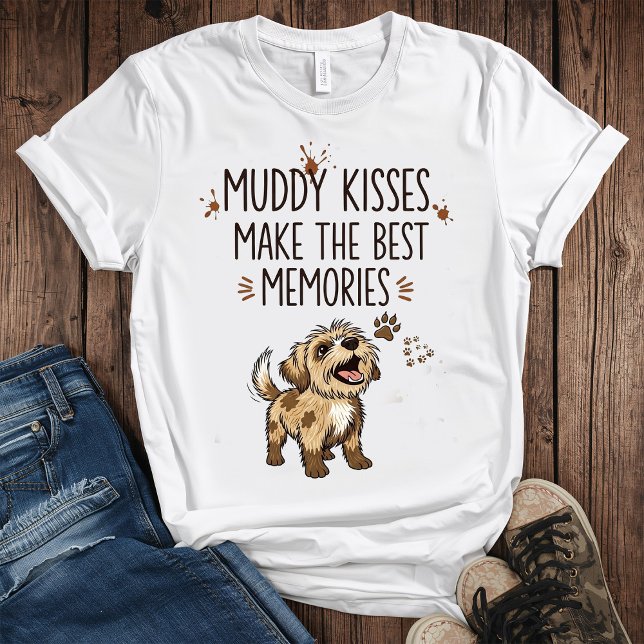 Muddy Kisses & Best Memories: Capture the Magic T-Shirt (Creator Uploaded)