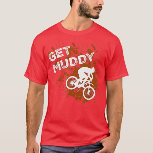 Muddy Mountain Biking Trail  T_Shirt