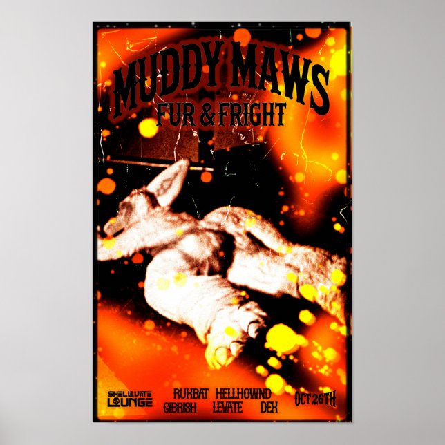 MuddyMaws Fur & Fright #8808 Poster (Front)