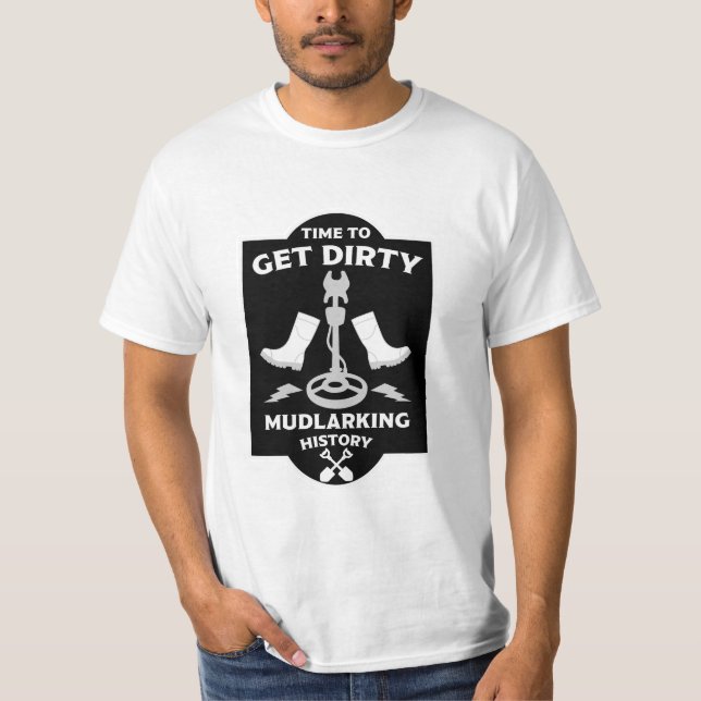 Mudlarking Riverbed Treasure Hunting T-Shirt (Front)