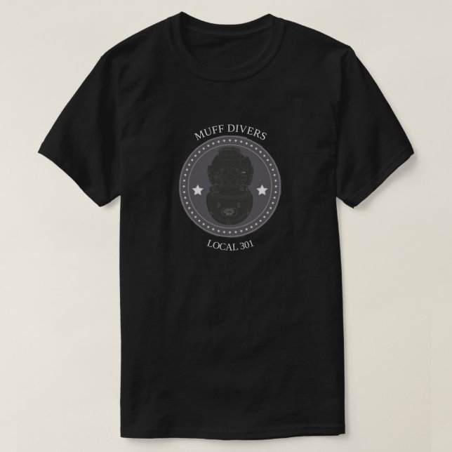 Muff Divers Local 301 T-Shirt (Design Front)