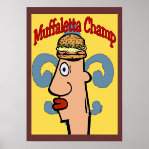 Muffaletta Champ 1 Poster