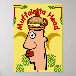 Muffaletta Head  New Orleans Sandwich Nola Poster
