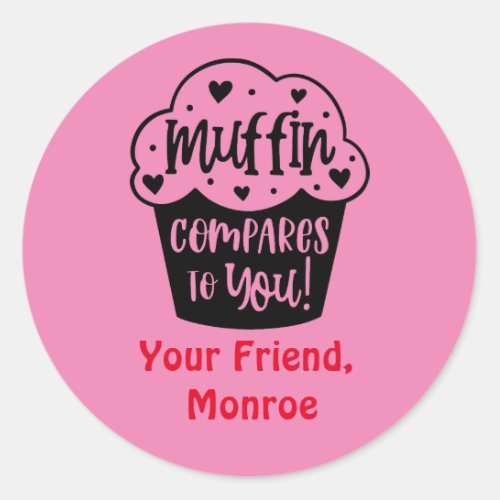 Muffin Compares To You Valentines Day Sticker
