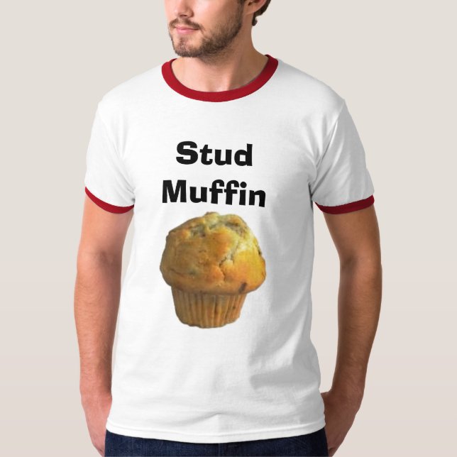 Muffin, Stud Muffin T-Shirt (Front)