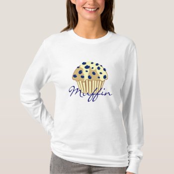 Muffin T-shirt by totallypainted at Zazzle