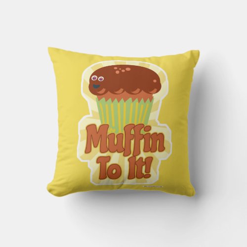 Muffin to it Giant Character Funny Cartoon  Throw Pillow