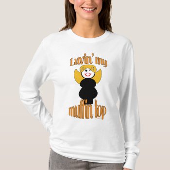 Muffin Top Fun Diet Humor by UTeezSF at Zazzle