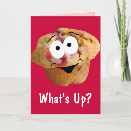 Muffin What's Up Anytime Card