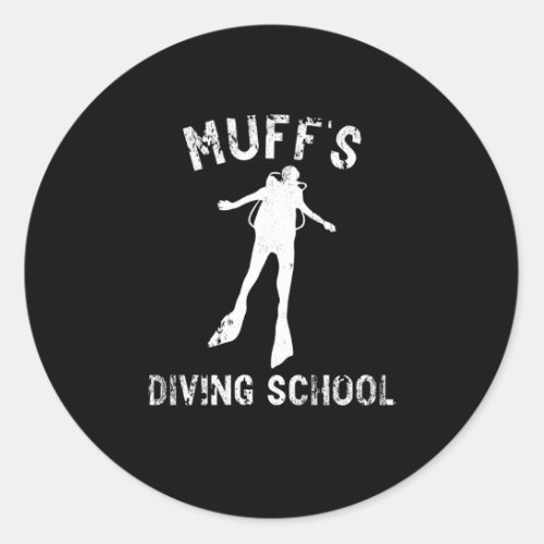 Muffs Diving School Cool Diving Instructors Classic Round Sticker