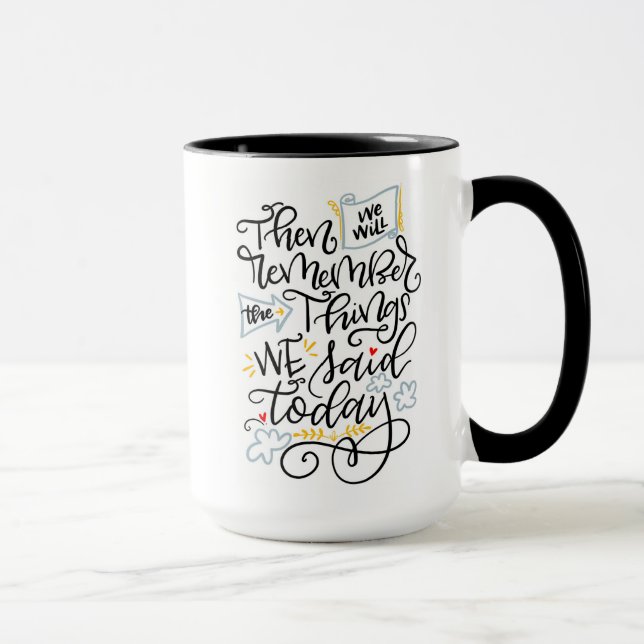 Mug 2 of 2, Then We Will Remember... (Right)