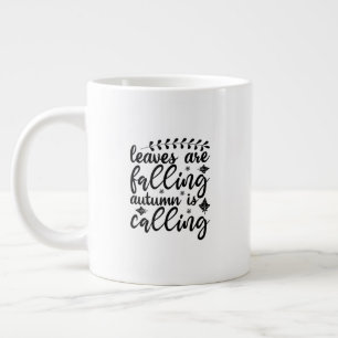 Mug (591 ml)- Leaves Are Falling Autumn Is Calling