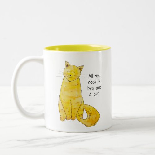 Mug _ All you need is love and a cat _ 11 oz