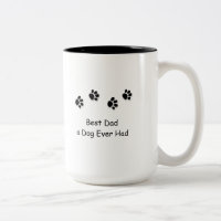 Mug, Best Dad a Dog Ever Had Two-Tone Coffee Mug
