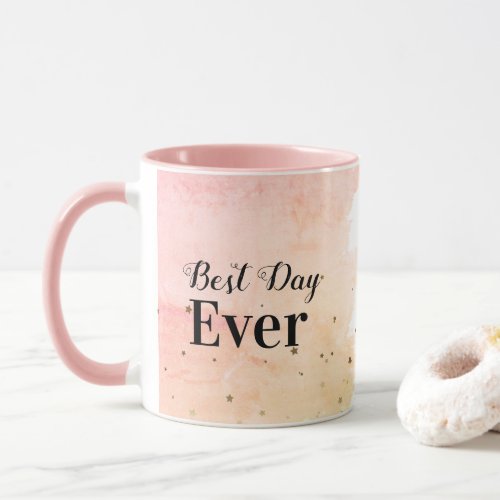 Mug_Best Day Ever with Stars in Pink N Peach Mug