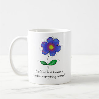 Mug "Coffee and flowers make everything better!"