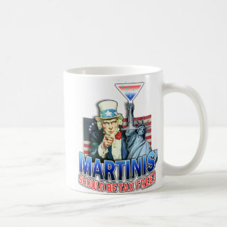 Mug, Cup - Martinis Should Be Tax Free