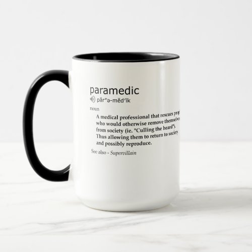 Mug _ Definition of Paramedic _ 15oz