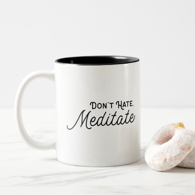 Mug - Don't Hate Meditate (With Donut)
