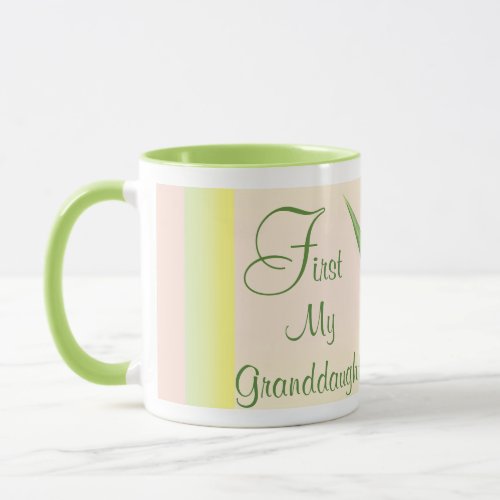 Mug for Granddaughter_ First and Forever