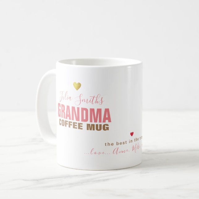 Mug for the Best Grandma Ever, with love... (Front Left)